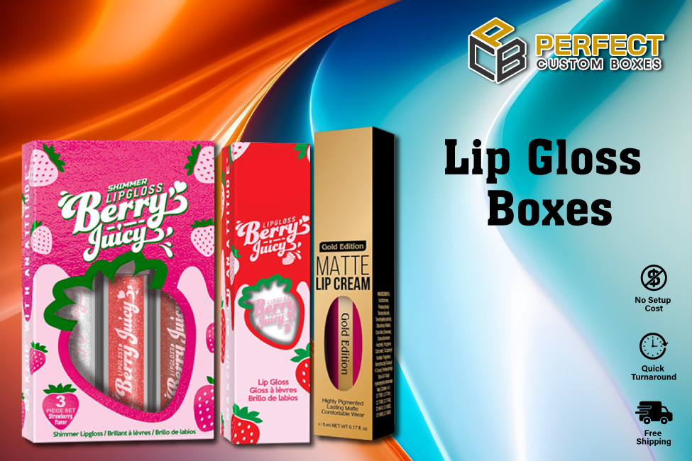 Lip Gloss Boxes Set High Expectations for Beautification
